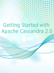 Getting Started with Apache Cassandra 2.0